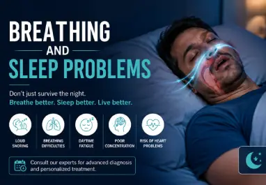 Breathing and Sleep Problems